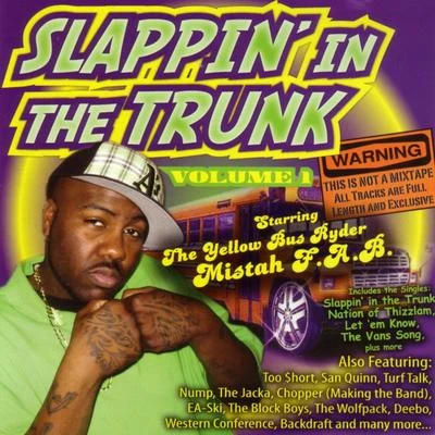 The Mekanix/Mistah F.A.B.Slappin In The Trunk Volume 1 with Mistah F.A.B.