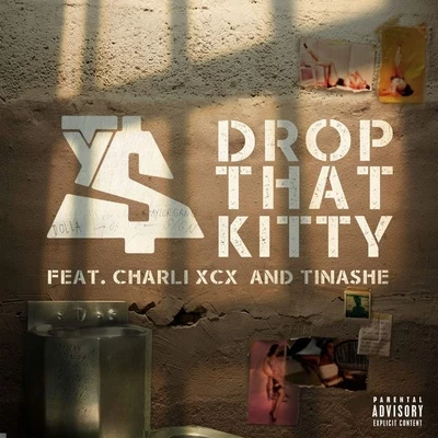 Ty Dolla $ign/VellDrop That Kitty (feat. Charli XCX and Tinashe)