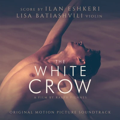 Stephan Koncz/Lisa Batiashvili/Blythe Teh Engstroem/Leonidas Kavakos/Gautier Capuçon/Antoine TamestitThe White Crow (Original Motion Picture Soundtrack)