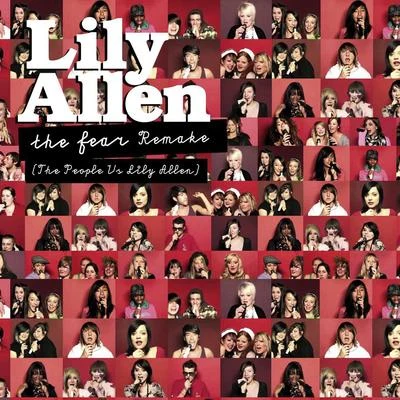 Lily AllenThe Fear (The People vs Lily Allen) Remake