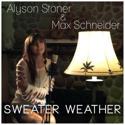 Anna Grace BarlowAlyson StonerMegan NicoleSweater Weather