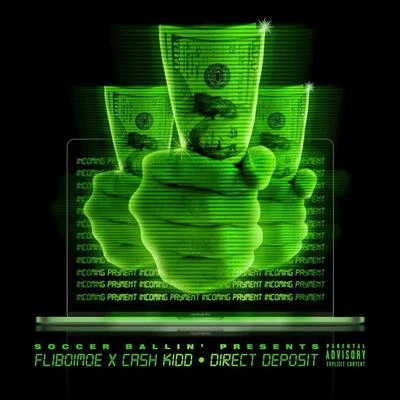 FliBoiMoeDirect Deposit (feat. Cash Kidd)