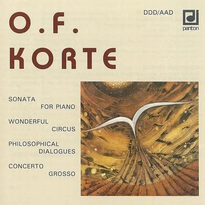 Zdeněk Folprecht/Rudolf Urbanec/Milivoj Uzelac/Film Symphony Orchestra/Antonín KinclKorte: Sonata for Piano, Philosophical Dialogues...