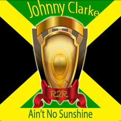 Gully Bop/Johnny ClarkeAint No Sunshine