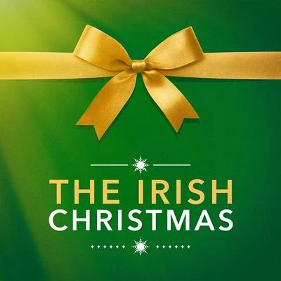 Christmas Songs/Christmas Hits/Christmas MusicThe Irish Christmas