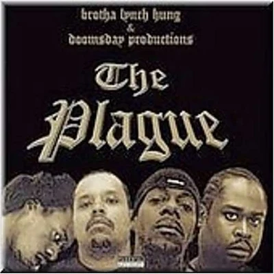 Brotha Lynch HungThe Plague