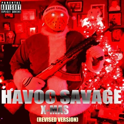 Havoc SavageX-Mas (Revised Version)