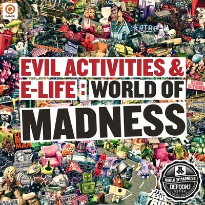 Evil ActivitiesWorld of Madness (Defqon.1 Anthem 2012)