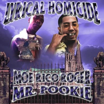 Mr. PookieLyrical Homicide