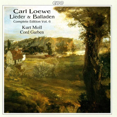 Kurt MollLOEWE, C.: LiederBalladen (Complete Edition, Vol. 6) (Moll, Garben)