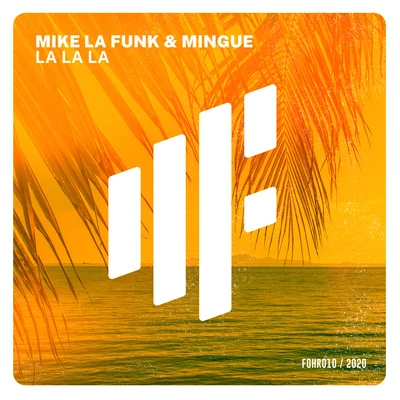 Mike La FunkLa La La