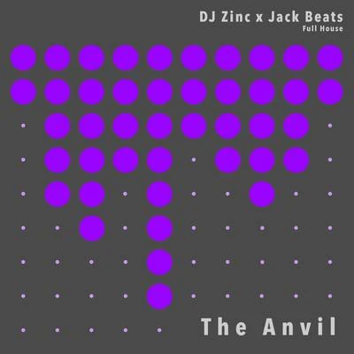 DJ ZincThe Anvil