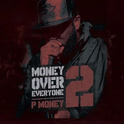 P MoneyBengaMoney Over Everyone 2