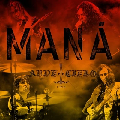 ManaLatin BandArde el Cielo