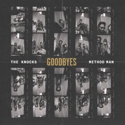 Justin Tranter/The KnocksGoodbyes