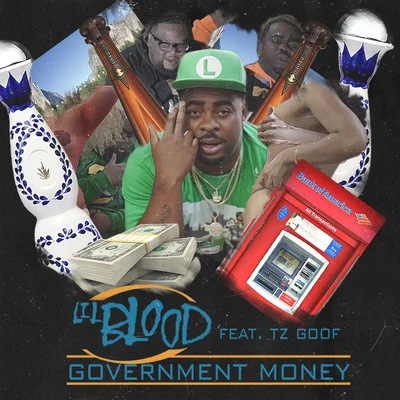 Lil BloodGovernment Money (feat. TZ Goof)