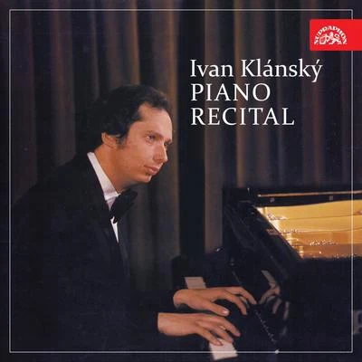 Ivan KlánskýPiano Recital