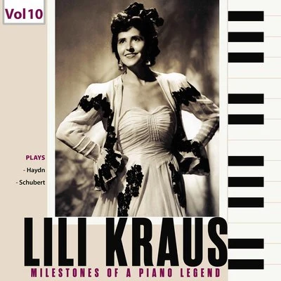 Willi BoskovskyMilestones of a Piano Legend: Lili Kraus, Vol. 10