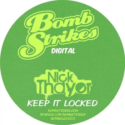 Nick ThayerKeep it Locked