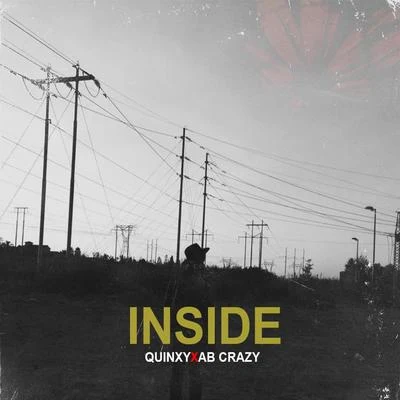 QuinxyInside (feat. Ab Crazy)