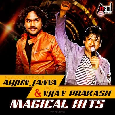 Vijay Prakash/Geetha Madhuri/Shweta Mohan/Sukhwinder Singh/Neha Bhasin/Shankar Mahadevan/Sagar/Yazin Nizar/Raghu DixitArjun Janya & Vijay Prakash Musical Hits