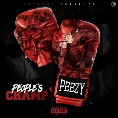 PeezyPeoples Champ