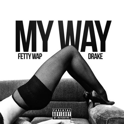 Fetty Wap/Just ChaseMy Way (Remix)