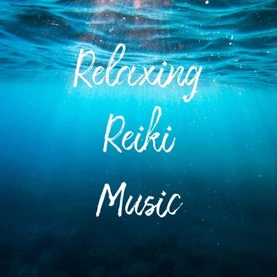 Reiki Tribe/Entspannungsmusik Meer/Rain Sound StudioRelaxing Reiki Music