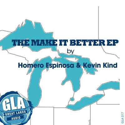 Homero EspinosaThe Make It Better EP