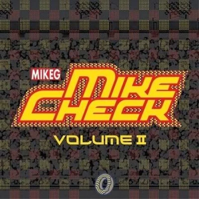 Mike GMike Check Vol. 2