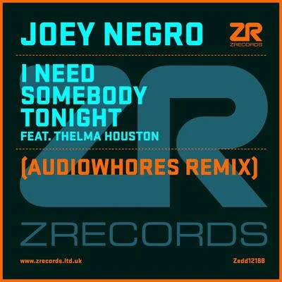 Joey Negro/Jazzanova/Dawn Tallman/Brick/High Contrast/Chairmen Of The Board/Danny Clark/Sylvester/Light of the World/Tammy PayneI Need Somebody Tonight (Audiowhores & Original Mixes)