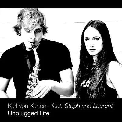 Karl von KartonUnplugged Life