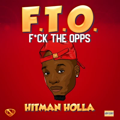 Hitman Holla/SieteFTO: **** the OPPS