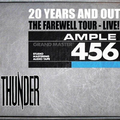 Thunder20 Years and Out - The Farewell - Live at Hammersmith Apollo 2009