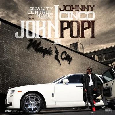 Dro Fe/Johnny CincoJohn Popi