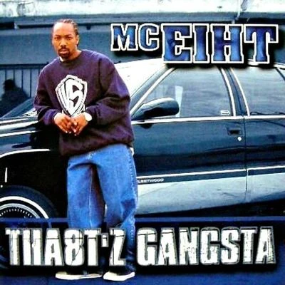 Smoothvega/MC Eiht/RenizanceTha8tz Gangsta