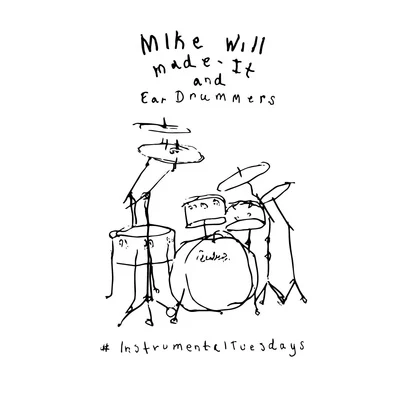 Mike WiLL Made-It#InstrumentalTuesdays Pt.1