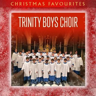 Trinity Boys ChoirChristmas Favourites