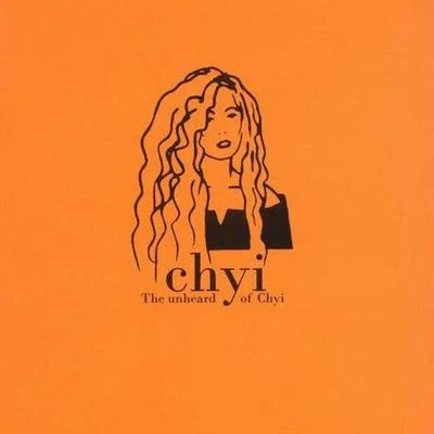 齊豫 (Chyi Yu)The Unheard Of Chyi