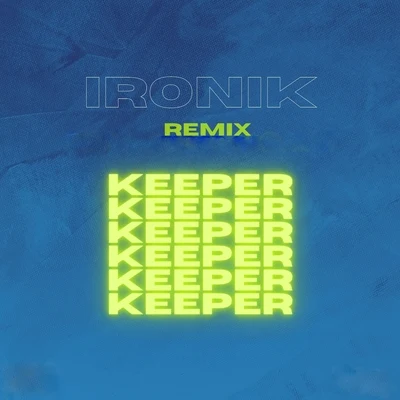 IronikKeeper (Sebdell & Dillon Rune Remix)