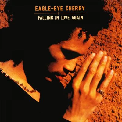 Eagle-Eye CherryFalling in Love Again