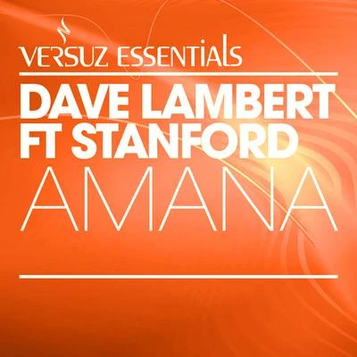 Dave LambertAmana ( feat. Stanford)