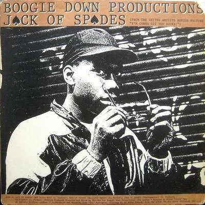 Boogie Down ProductionsJack Of SpadesIm Still #1