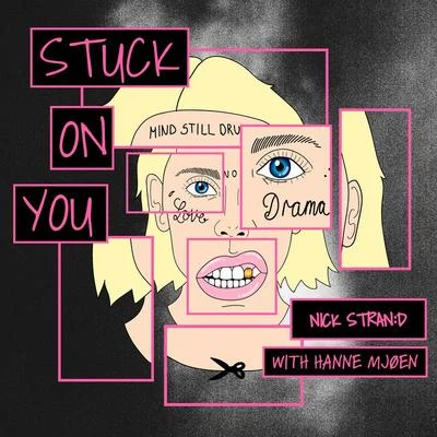 Hanne MjøenStuck On You