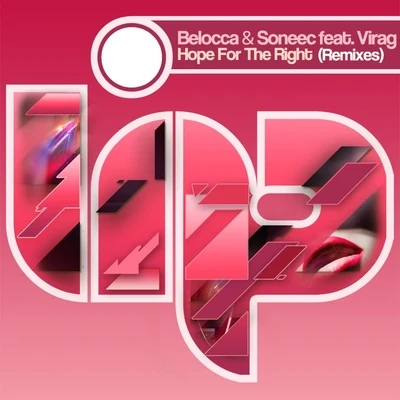 Belocca/MuzzaikHope For The Right (Remixes)