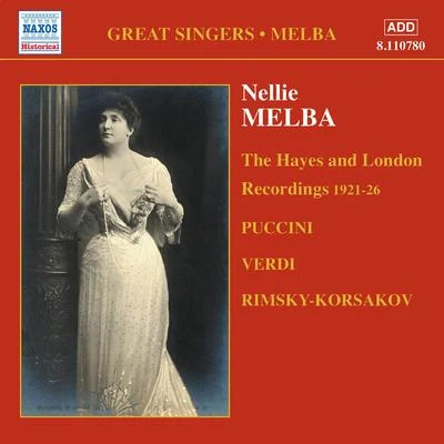 Nellie MelbaMELBA, Nellie: London and ********* Recordings (1921-1926)