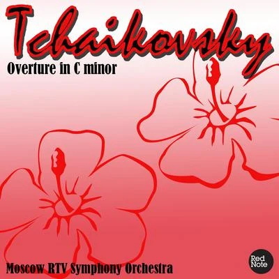 Ludmilla GolubMoscow Symphony OrchestraTchaikovsky: Overture in C minor