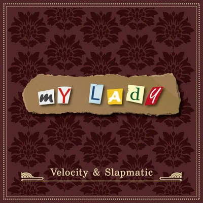 VelocityMy Lady