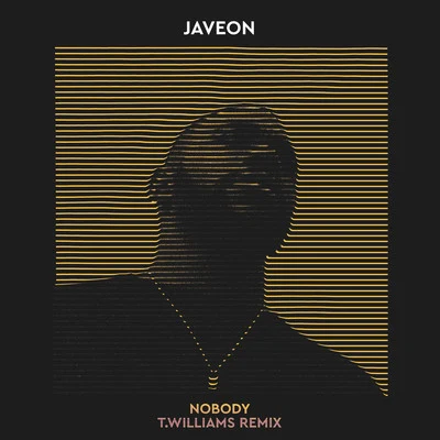 Javeon/Catz N DogzNobody (T.Williams Remix)