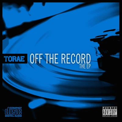 Jozeemo/Torae/Khrysis/Little Brother/Chaundon/Quiana/Yahzarah/Darien Brockington/MedianOff the Record: The EP